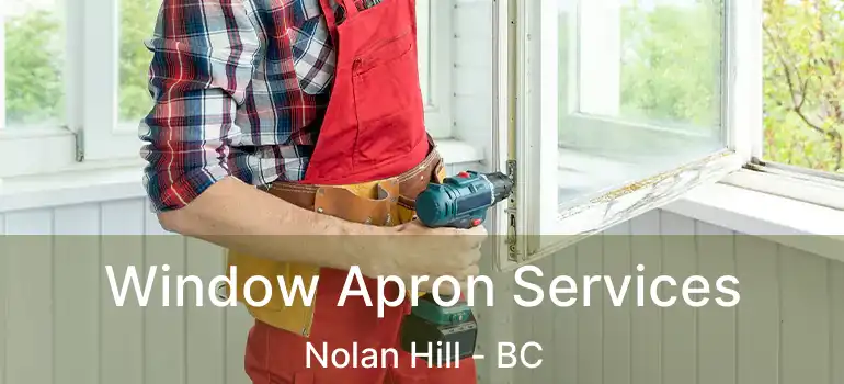  Window Apron Services Nolan Hill - BC