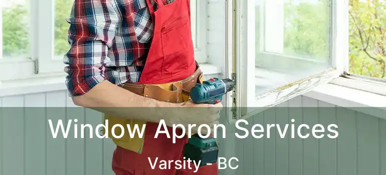  Window Apron Services Varsity - BC
