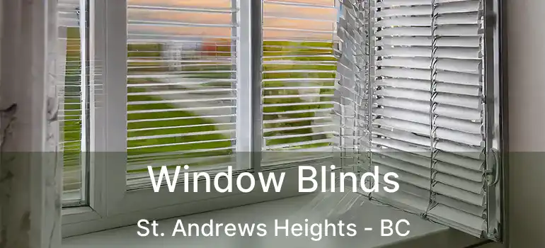  Window Blinds St. Andrews Heights - BC