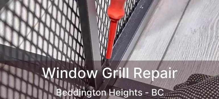  Window Grill Repair Beddington Heights - BC