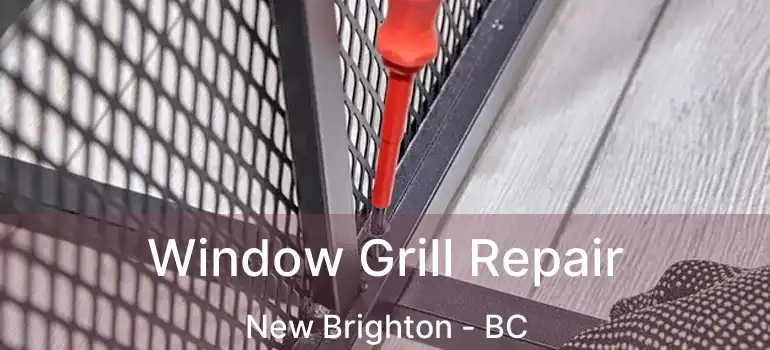  Window Grill Repair New Brighton - BC
