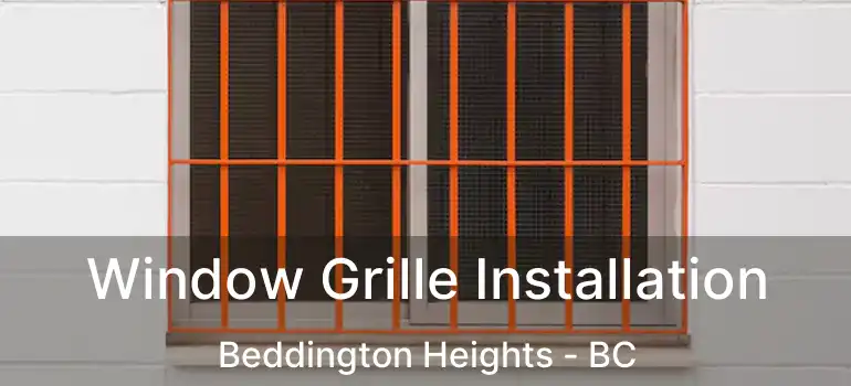  Window Grille Installation Beddington Heights - BC