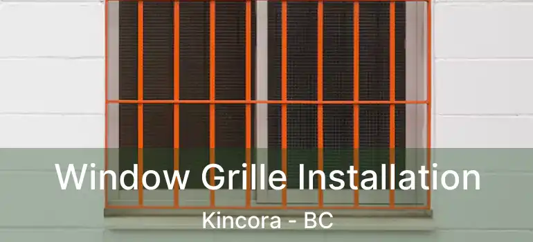  Window Grille Installation Kincora - BC