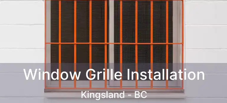  Window Grille Installation Kingsland - BC