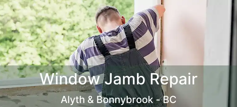  Window Jamb Repair Alyth & Bonnybrook - BC