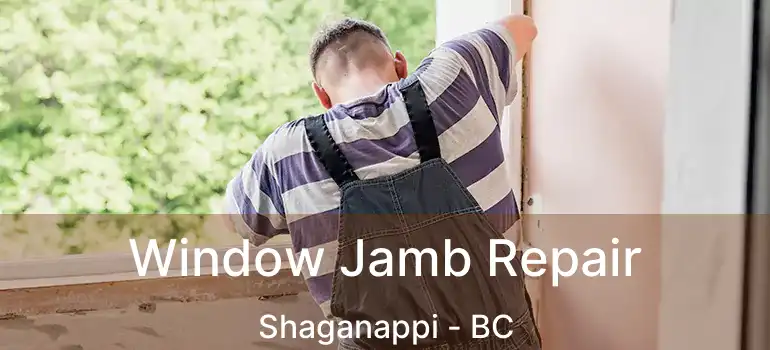  Window Jamb Repair Shaganappi - BC