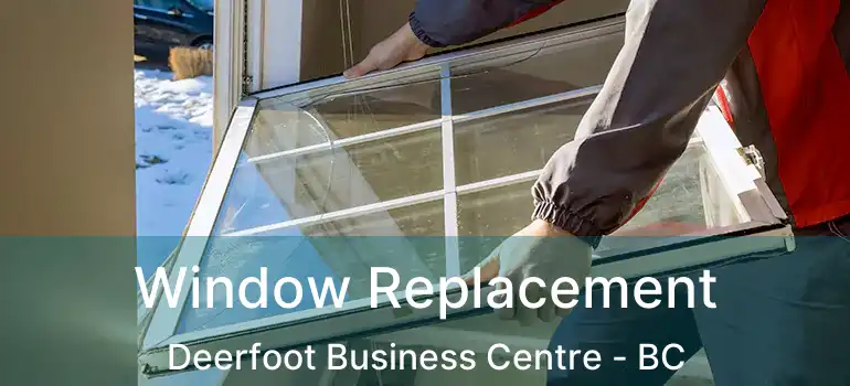  Window Replacement Deerfoot Business Centre - BC