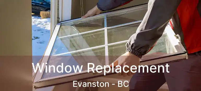  Window Replacement Evanston - BC