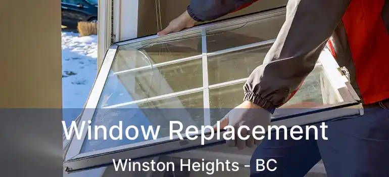  Window Replacement Winston Heights - BC