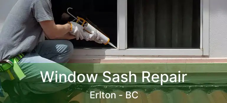  Window Sash Repair Erlton - BC