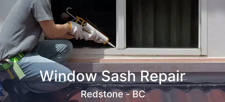  Window Sash Repair Redstone - BC