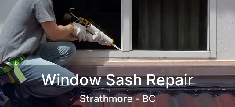  Window Sash Repair Strathmore - BC