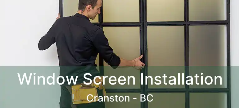  Window Screen Installation Cranston - BC