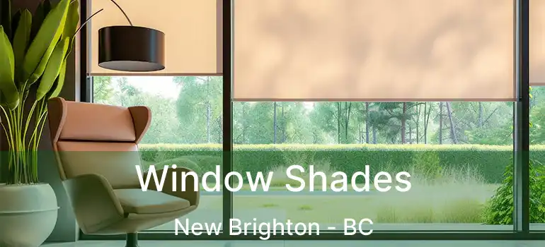  Window Shades New Brighton - BC