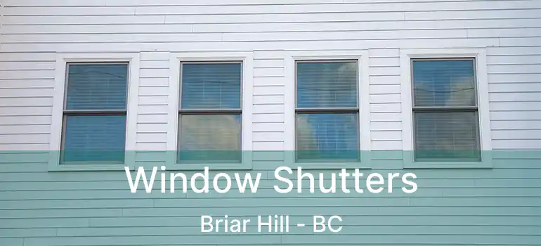  Window Shutters Briar Hill - BC