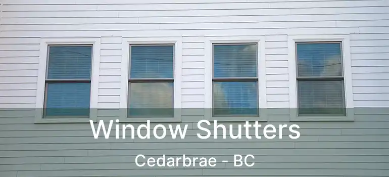  Window Shutters Cedarbrae - BC
