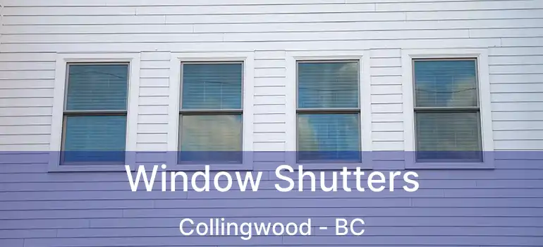  Window Shutters Collingwood - BC