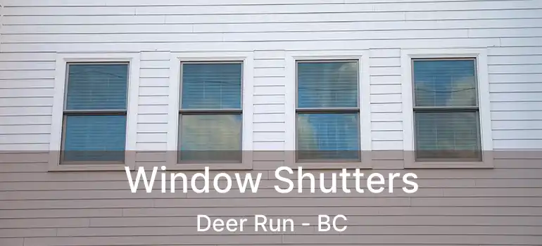  Window Shutters Deer Run - BC