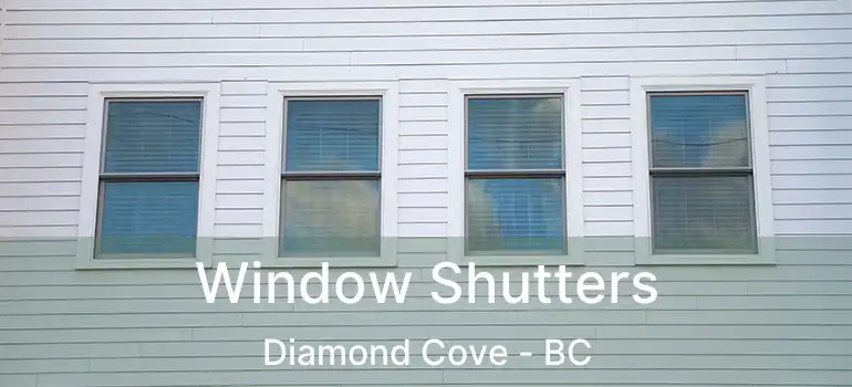  Window Shutters Diamond Cove - BC