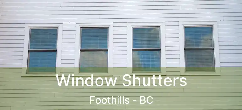  Window Shutters Foothills - BC