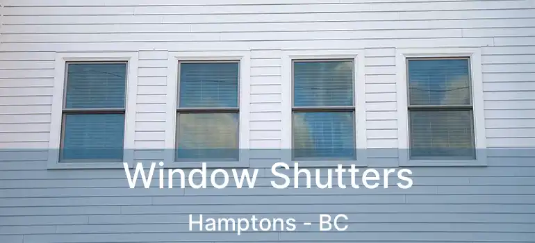  Window Shutters Hamptons - BC