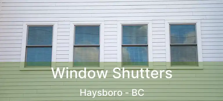  Window Shutters Haysboro - BC