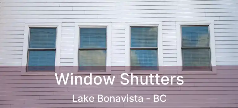  Window Shutters Lake Bonavista - BC