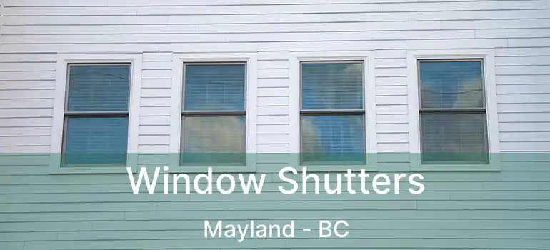  Window Shutters Mayland - BC