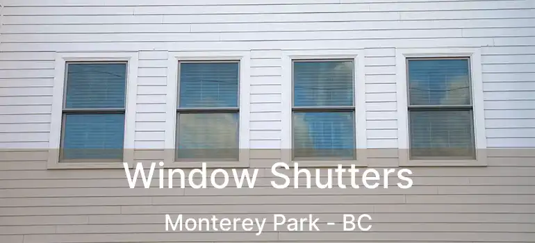  Window Shutters Monterey Park - BC