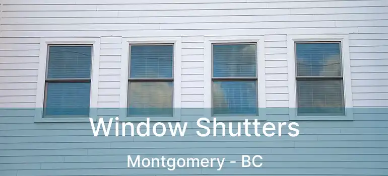  Window Shutters Montgomery - BC