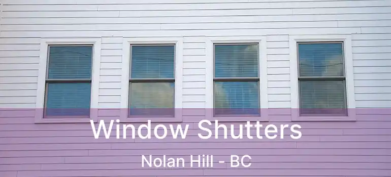  Window Shutters Nolan Hill - BC