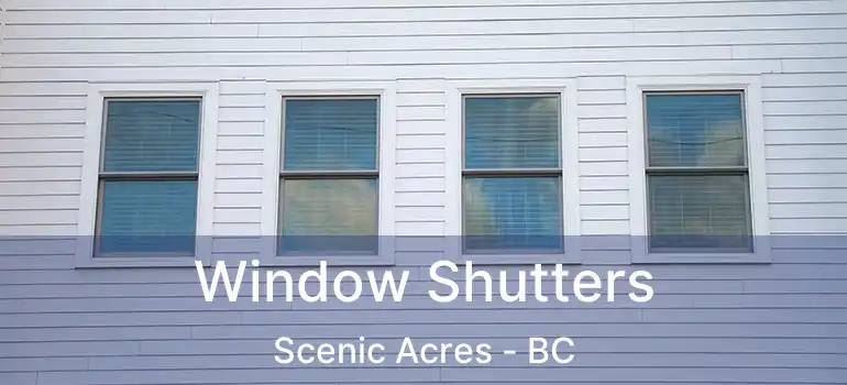  Window Shutters Scenic Acres - BC