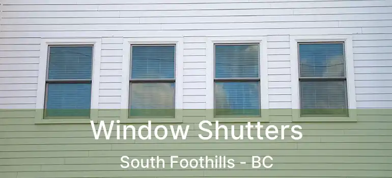  Window Shutters South Foothills - BC