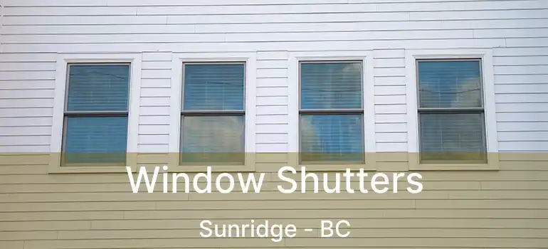  Window Shutters Sunridge - BC