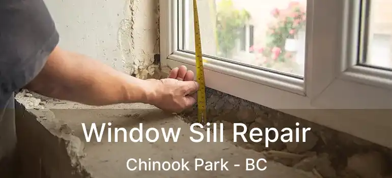  Window Sill Repair Chinook Park - BC