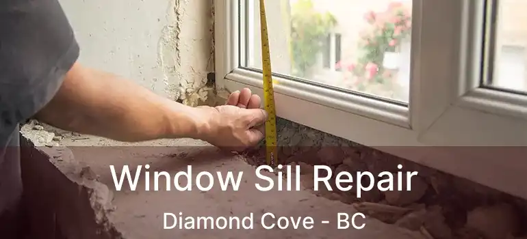  Window Sill Repair Diamond Cove - BC