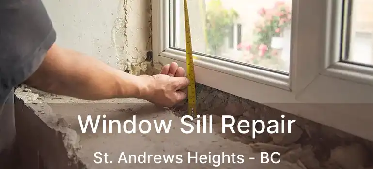  Window Sill Repair St. Andrews Heights - BC