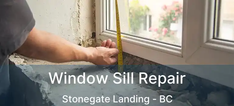  Window Sill Repair Stonegate Landing - BC