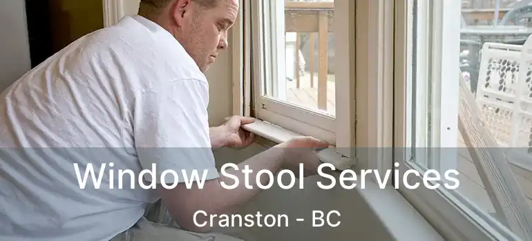  Window Stool Services Cranston - BC