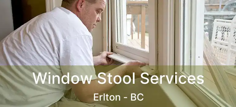  Window Stool Services Erlton - BC