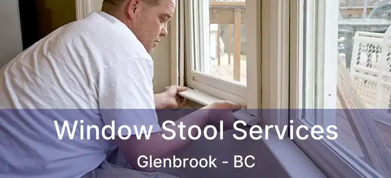  Window Stool Services Glenbrook - BC