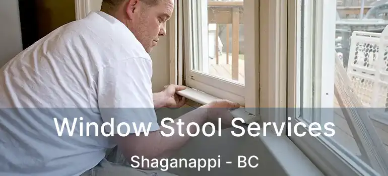  Window Stool Services Shaganappi - BC