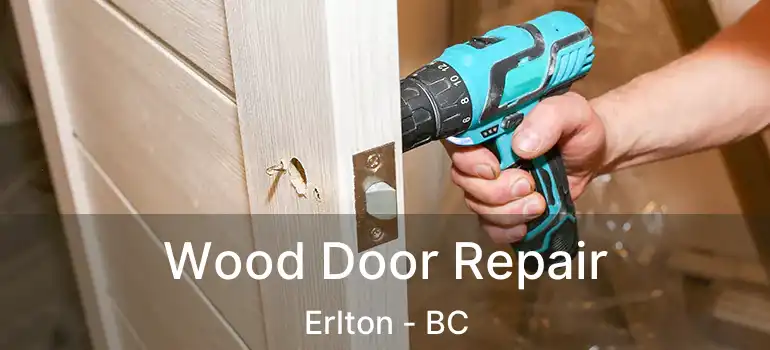  Wood Door Repair Erlton - BC