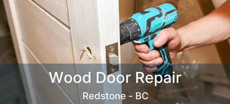  Wood Door Repair Redstone - BC