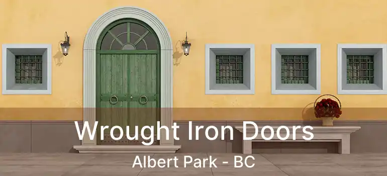  Wrought Iron Doors Albert Park - BC