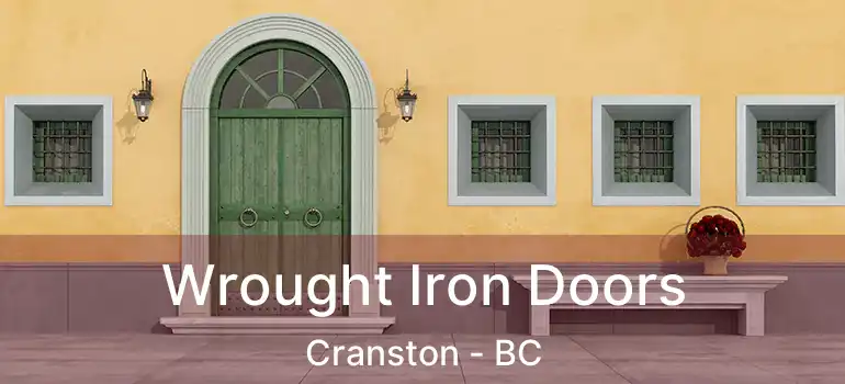  Wrought Iron Doors Cranston - BC