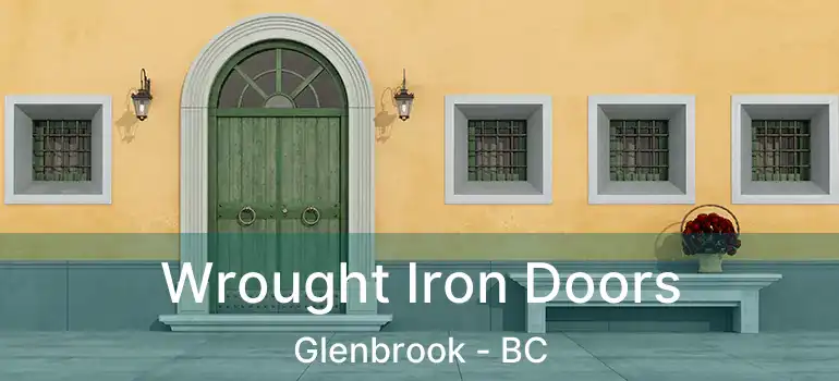  Wrought Iron Doors Glenbrook - BC