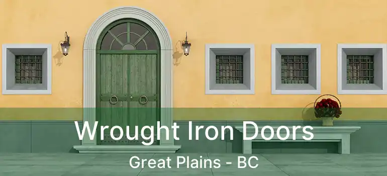  Wrought Iron Doors Great Plains - BC