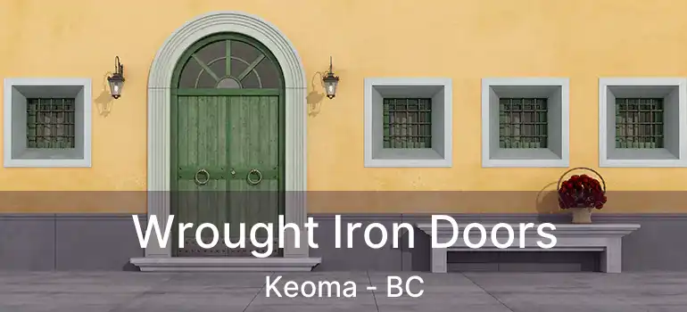  Wrought Iron Doors Keoma - BC