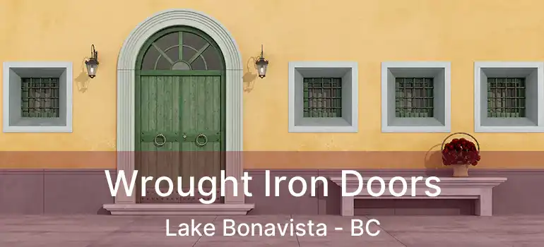  Wrought Iron Doors Lake Bonavista - BC